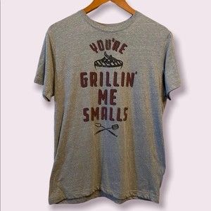 You’re Grilling Me Small T-shirt.